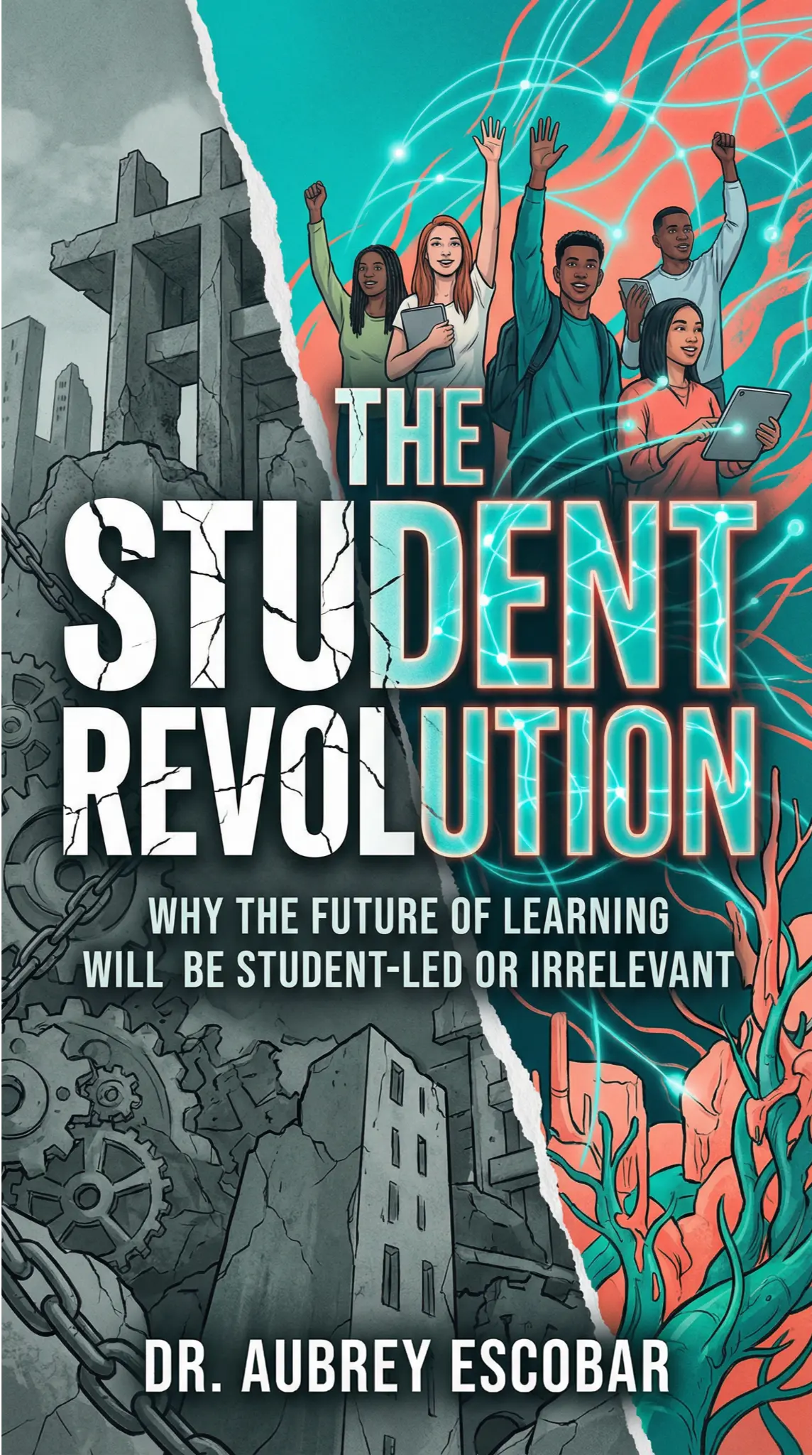 The Student Revolution - Educator Edition book cover
